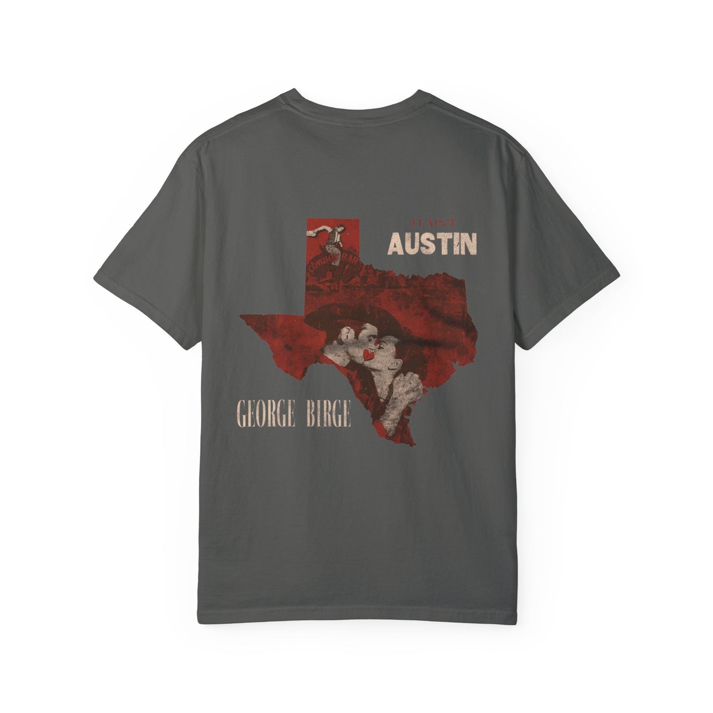 It Ain't Austin T-shirt